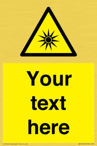 Custom Optical Radiation Sign